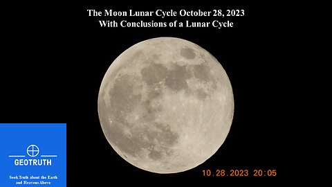 Moon Lunar Cycle October 28 2023 and Conclusion of a Lunar Cycle