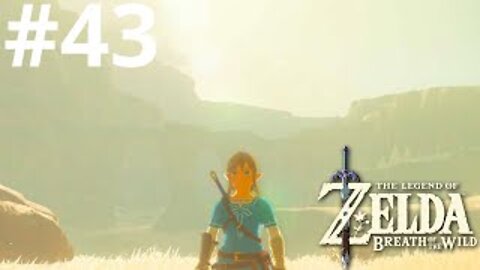 To the Gerudo Highlands| The Legend of Zelda: Breath of the Wild #43