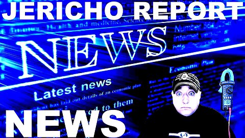 The Jericho Report Weekly News Briefing # 371 05/12/2024