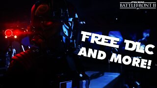 Star Wars Battlefront 2 - FREE DLC, Campaign/Story Details, & More!