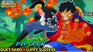 Luffy Dan Sabo Duet Maut PVP One Piece Burning Will | Test Combo Luffy X Sabo Gacor!!