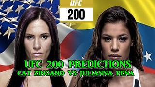 UFC 200 CAT ZINGANO VS JULIANNA PENA PREDICTIONS