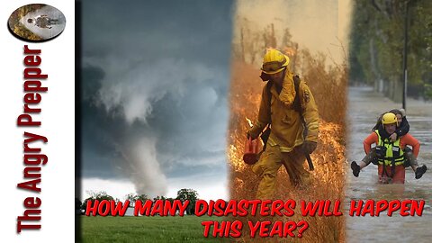 How Many Disasters Will Happen This Year?