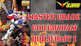 Gunpla Build - Master Grade God Gundam Part I