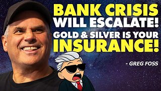 Bank Crisis Will Escalate: Gold & Silver is Your Insurance!