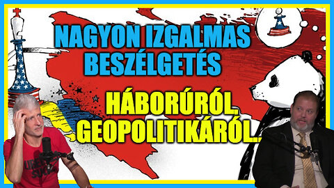 Nagyon izgalmas beszélgetés háborúról, geopolitikáról - Hobbista Hardcore 23-11-08/2; Somkuti Bálint