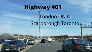 Highway 401, London Ontario to Scarborough, Toronto 🚘 🚙