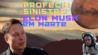 Será que Elon Musk foi predestinado a levar a humanidade para Marte?