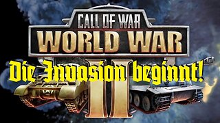 Call of War -89- Die Invasion beginnt! [Weltkrieg 4x Speedrunde]