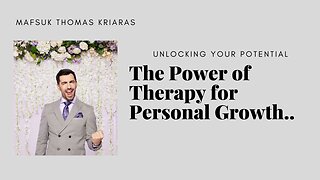 Unlocking Your Potential The Power of Therapy for Personal Growth!