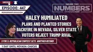 Nikki Haley Humiliated in Nevada | Inside The Numbers Ep. 447