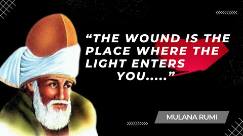 Maulana Rumi Quotes: If You're Sad, Listen to These | Qoutes