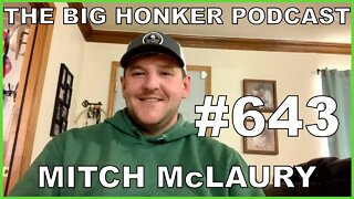 The Big Honker Podcast Episode #643: Mitch McLaury