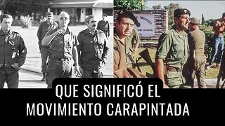 La historia de los militares carapintadas