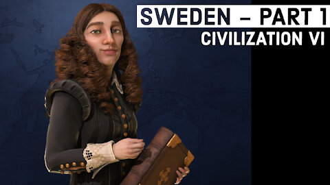 Civilization VI: Sweden - Part 1