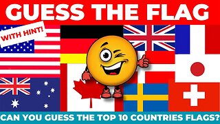 Guess the Flag Challenge | Top 10 Countries | Guess the Flag Game