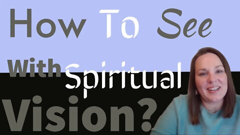 How to See with Spiritual Vision? #shorts #spiritual #christianity