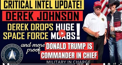 Derek Johnson CRITICAL Intel 10_6! Drops MEGA MAGA SpaceForce MOABS & More PROOF Trump Is Still CIC!