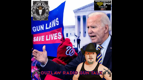 Outlaw Radio - Gun Talk (June 4, 2022)