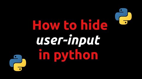 How to hide user-input in Python