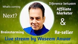 #ONPASSIVE,Live Stream by Waseem Anwar-Pakistan,Difference between Afiliate Martketer & Reseller?