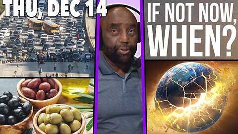 LA Freeway Shutdown; Olives; Believe in the Bible?; Resurrection/End Times | JLP SHOW (12/14/23)