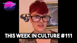 THIS WEEK IN CULTURE #111