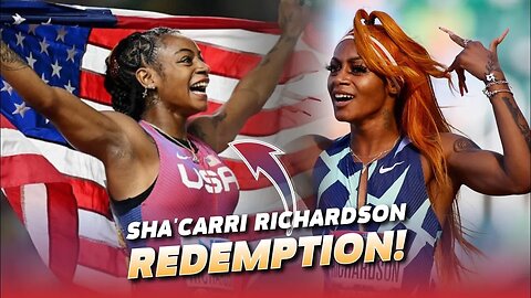 Sha'Carri Richardson Road To Redemption Women's 100m World Champion