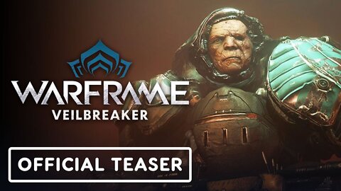 Warframe: Veilbreaker - Official Teaser Trailer