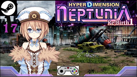 Hyperdimension Neptunia Re;Birth 1 - To Blanc or Nep In Lastation