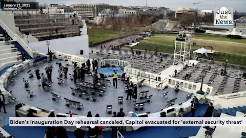 Biden's Inauguration Day rehearsal canceled, Capitol evacuated for 'external security threat'