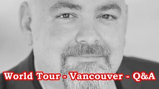 Matt Dillahunty World Tour - Vancouver Q&A