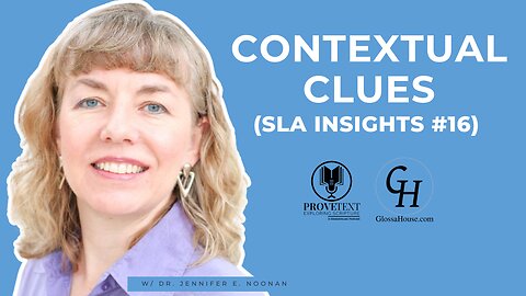 625. Contextual Clues (SLA Insights #16)