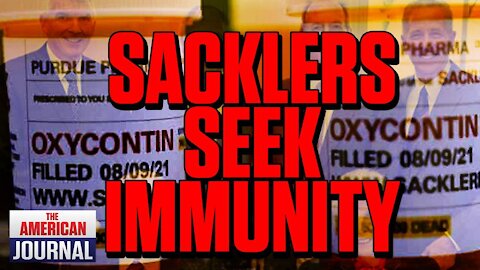 Sackler Family Demands Immunity While Holding Opioid Damage Funds Hostage