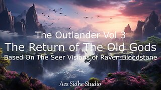 Outlander Vol 3 - The Return of The Old Gods - Epic Symphonic Music Version