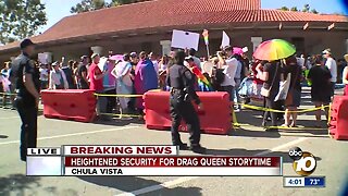 Heightened security for 'Drag Queen Story Time' in Chula Vista