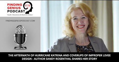 The Aftermath of Hurricane Katrina and Coverups of Improper Levee Design