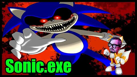 The SONIC.EXE Creepypasta + Game (With Secret Ending)