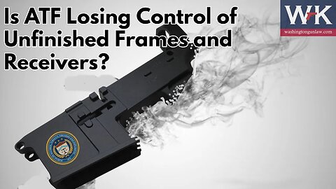 Is ATF Losing Control of Unfinished Frames and Receivers?