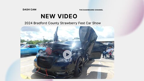 2024 Bradford County(Starke) Strawberry Fest Dash Cam