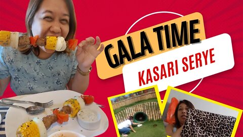 KASARI SERYE Kwentuhan at Gala Time