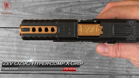 Zev Technologies OZ9C Hyper Comp X Grip Tabletop Review and Field Strip