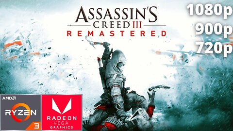 Assassin's Creed III Remastered - Ryzen 3 3200G Vega 8 & 16 GB RAM/8 GB RAM/1X8 GB RAM