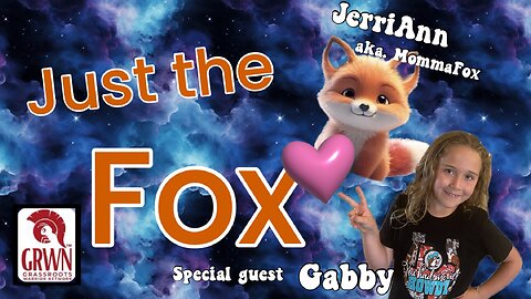 Just the Fox Ep.8 - Gabby Reacts