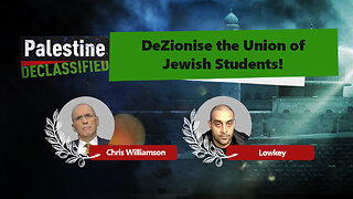 Episode 132: De-Zionize Jewish students union