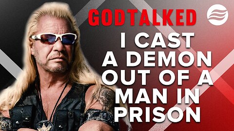 Dog The Bounty Hunter: I Cast A Demon Out of A Man In Prison! | May 14 2024