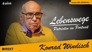 Lebenswege - Patrioten im Portrait: Konrad Windisch