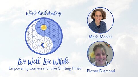 No.12 Live Well Live Whole: Flower Diamond Shares Insights & Recipes For Allowing& Writing Your Muse