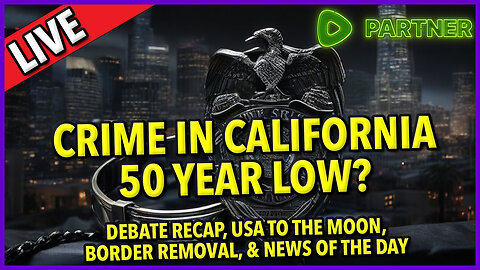 Crime In California 50 Year Low? ☕ 🔥 #factcheckfriday #debate +Today's News C&N151