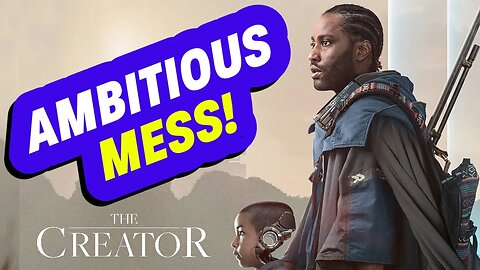 The Creator Review - An Ambitious MESS!